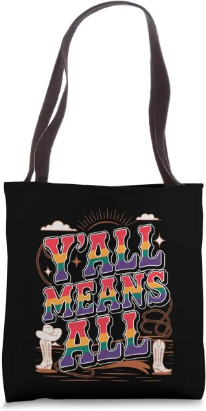 Y’all Means All, Rainbow Country Pride Cowboy Theme Tote Bag